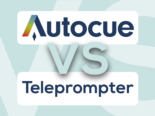 What is the difference - Autocue vs teleprompter